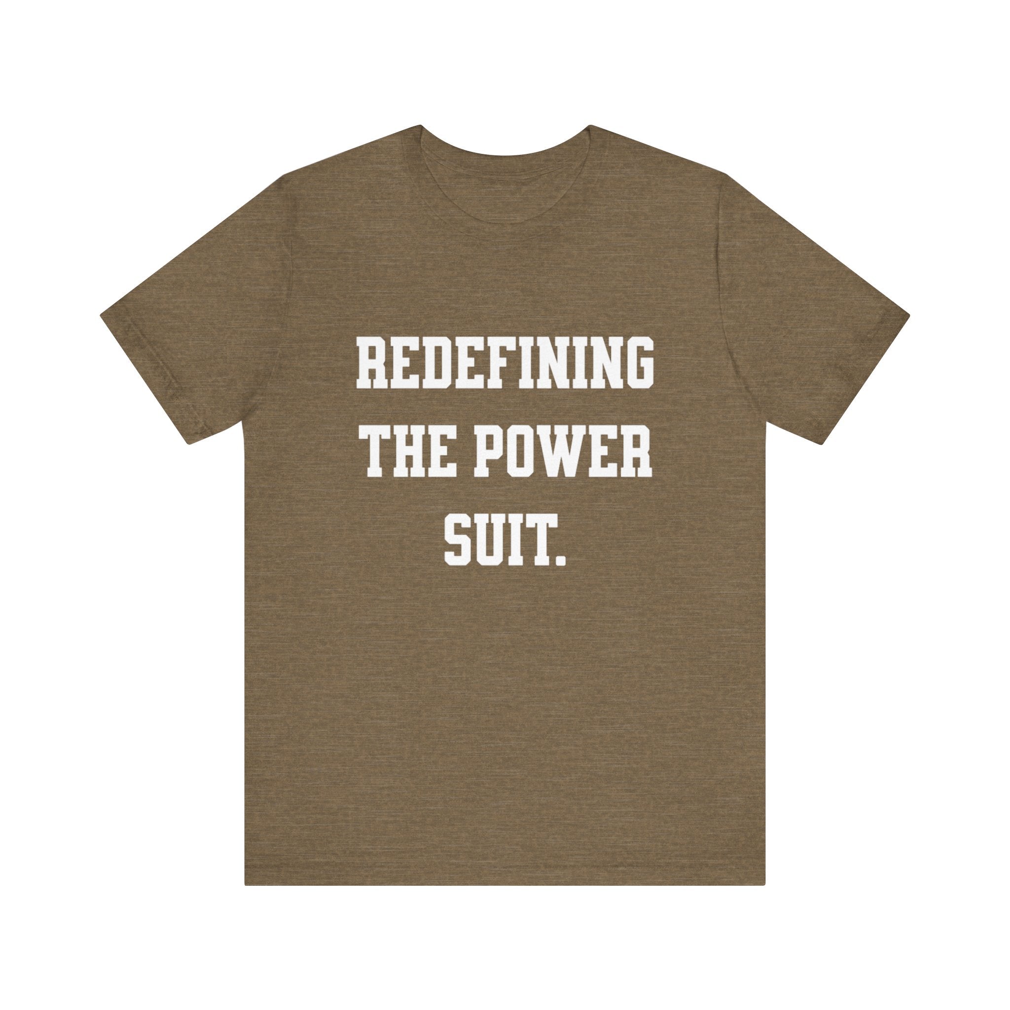 Redefining the Power Suit Women Unisex Tee, Motivational Shirt, Orange Graphic Tee, Statement T-Shirt, Casual Wear, Empowerment Gift