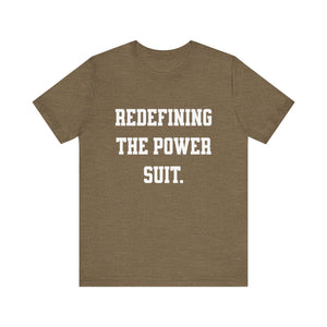 Redefining the Power Suit Women Unisex Tee, Motivational Shirt, Orange Graphic Tee, Statement T-Shirt, Casual Wear, Empowerment Gift