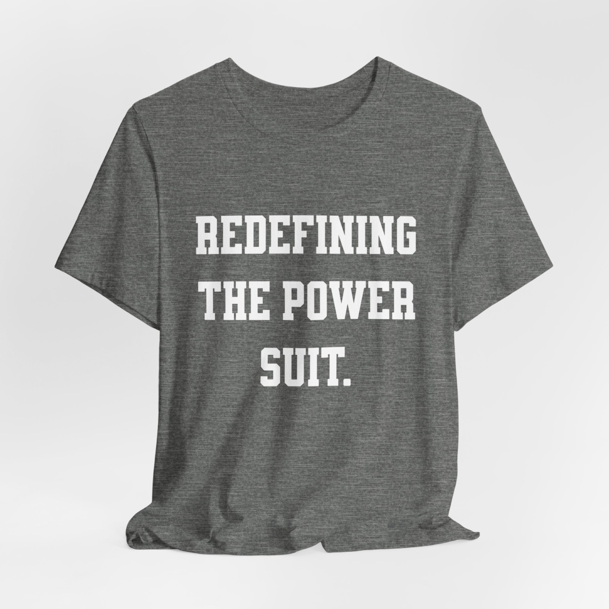Redefining the Power Suit Women Unisex Tee, Motivational Shirt, Orange Graphic Tee, Statement T-Shirt, Casual Wear, Empowerment Gift